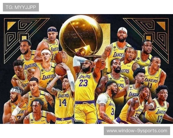 NBA湖人王朝复兴之路与新赛季冠军梦想全解析球星阵容变革与未来蓝图